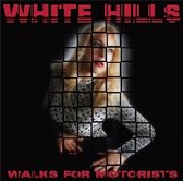 White Hills - Walks For Motorists (LP)
