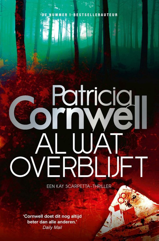 Kay Scarpetta 3 - Al wat overblijft - cover