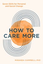 How to Care More