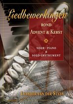 Muziekboek - Kerst - Liedbewerkingen rond kerst en advent - Steen, L. van der - Christelijk - Bijbel - Geloof - Den Hertog