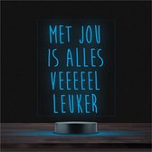 Led Lamp Met Gravering - RGB 7 Kleuren - Met Jou Is Alles Veeeeel Leuker