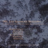 The Astra Choir - We Like Salangan Swallowsca (CD)
