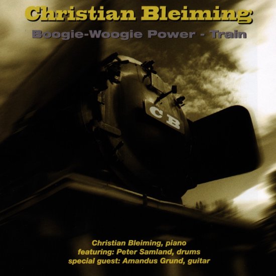 Christian Bleiming - Boogie-Woogie Power - Train (CD)