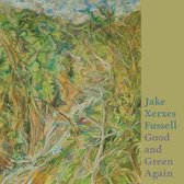 Jake Xerxes Fussell - Good And Green Again (CD)