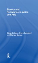 Slavery & Resistance in Africa & Asia