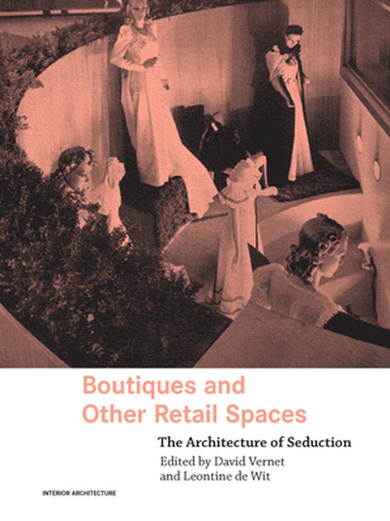 Interior Architecture - Boutiques and Other Retail Spaces - cover