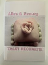 Alles & Beauty Taart Decoratie