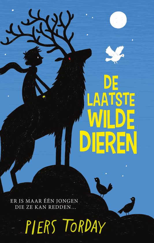 Een jongen op een hert, met de tekst 'DE LAATSTE WILDE DIEREN' en 'PIERS TORDAY'.