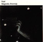 Nod - Magnetic Anomaly (CD)
