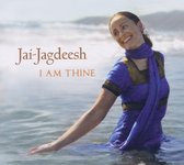 Jai Jagdeesh - I Am Thine (CD)