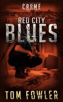 The C.T. Ferguson Crime Novellas 3 - Red City Blues: A C.T. Ferguson Crime Novella