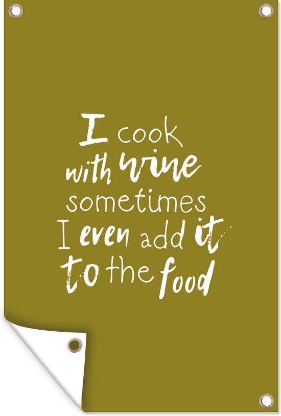 Citation De Vin Je Cuisine Avec Du Vin Parfois Je L Ajoute Meme A La Nourriture Avec Bol Com
