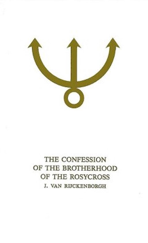 Confession of the brotherhood of the rosycross