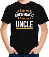 I get my awesomeness from my uncle/ oom t-shirt zwart - kinderen - Fun tekst / Verjaardag cadeau 134/140
