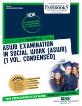 Admission Test Series - ASWB EXAMINATION IN SOCIAL WORK [ASWB] (1 VOL.)