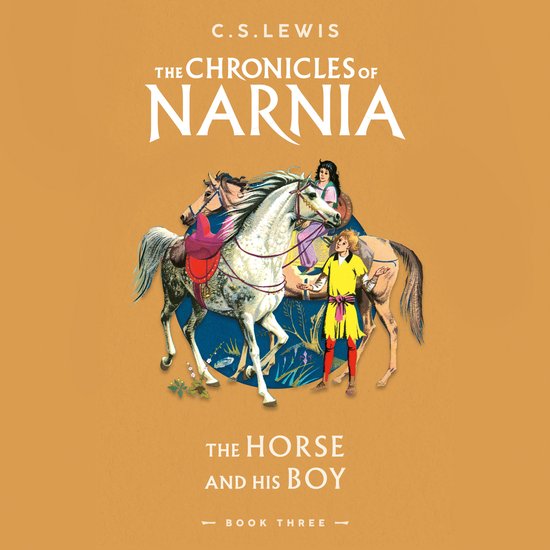 The Chronicles of Narnia-The Horse and His Boy: Abridged - cover