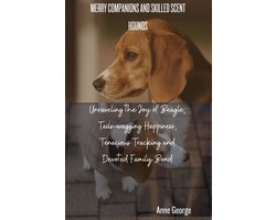 MARRY COMPANIONS AND SKILLED SCENT HOUNDS