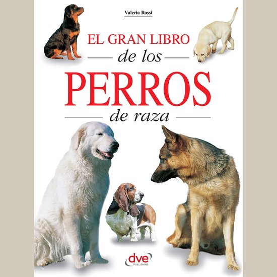 El gran libro de los perros de raza - cover