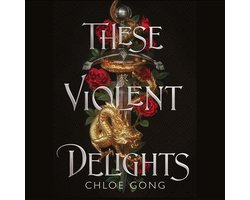 Omslag van These Violent Delights- These Violent Delights