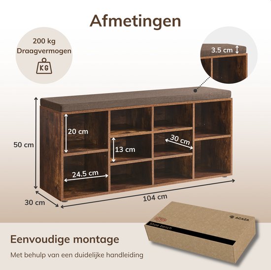 Afmetingen van de schoenenbank: 104 cm breed, 30 cm diep, 50 cm hoog.