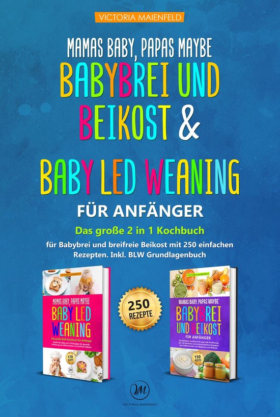 Mamas Baby, Papas maybe – Babybrei und Beikost & Baby led  ... - cover