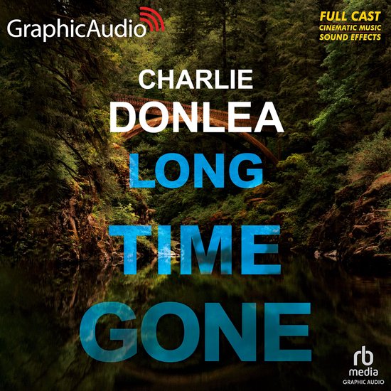 Long Time Gone [Dramatized Adaptation] - cover
