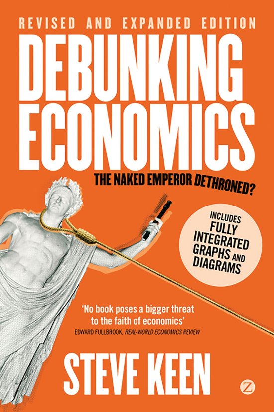 Debunking Economics (Digital Edition - Revised, Expanded and ... - cover