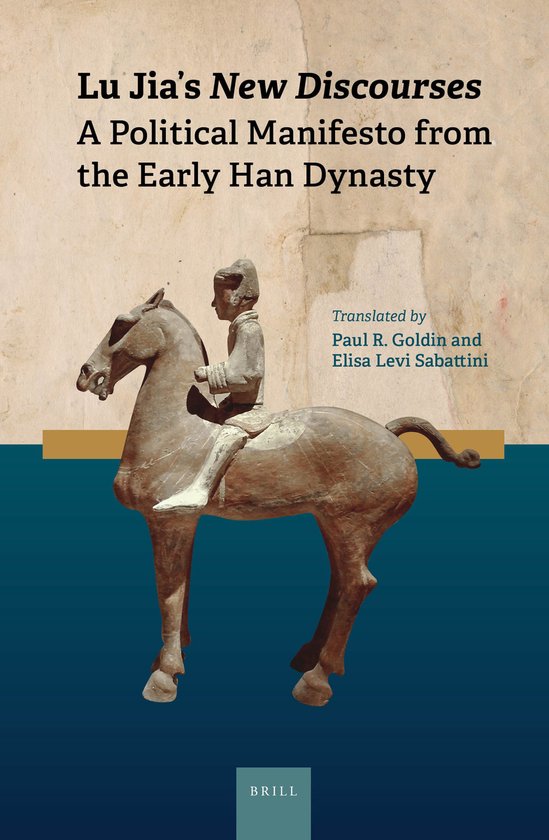 Lu Jia's New Discourses: A Political Manifesto from the Earl ... - cover