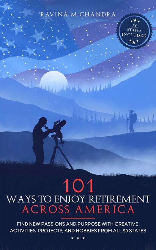 101 Ways to Enjoy Retirement Across America - cover