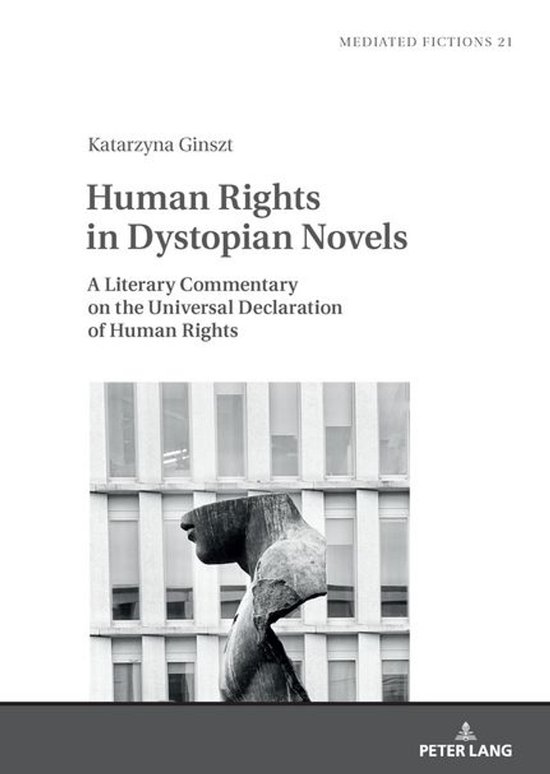 Mediated Fictions 21 - Human Rights in Dystopian Novels - cover