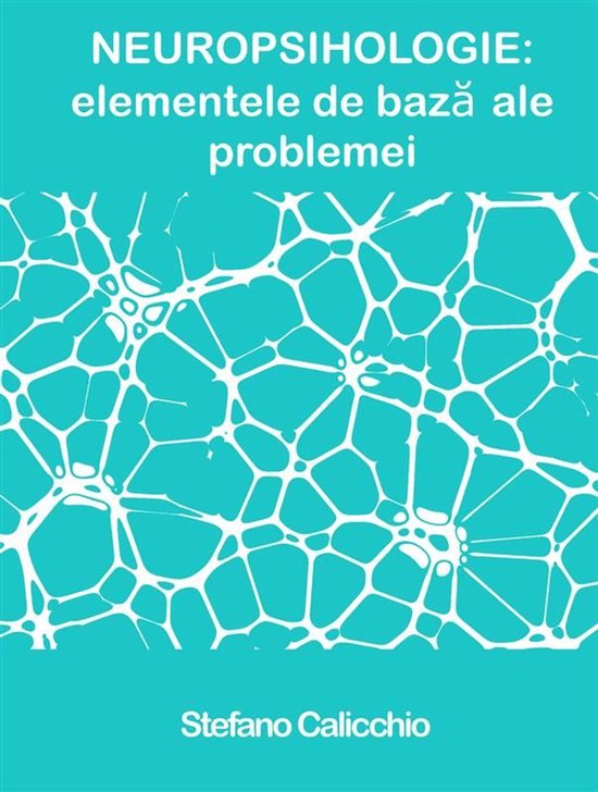 NEUROPSIHOLOGIE: elementele de bază ale problemei - cover