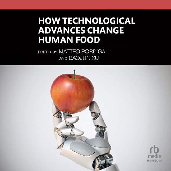 How Technological Advances Change Human Food - cover