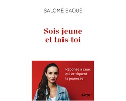 Sois jeune et tais-toi