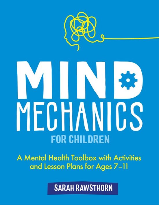Mind Mechanics for Mental Health - Mind Mechanics for Childr ... - cover