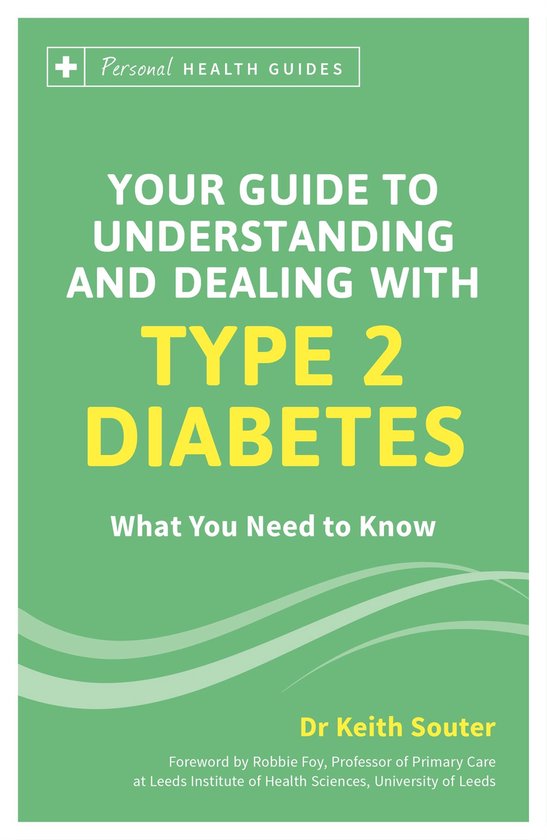Your Guide to Understanding and Dealing with Type 2 Diabetes - cover