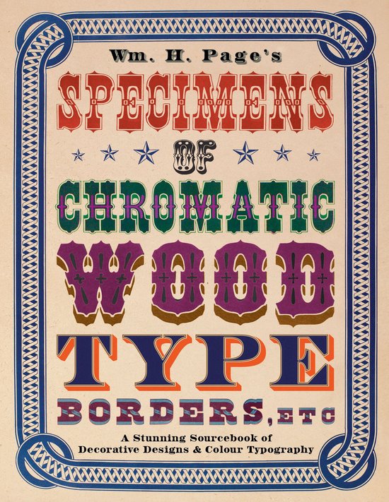 Wm. H. Page's Specimens of Chromatic Wood Type, Borders, Etc ... - cover