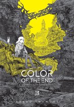 The Color of the End: Mission in the Apocalypse 3 - The Color of the End: Mission in the Apocalypse, Vol. 3