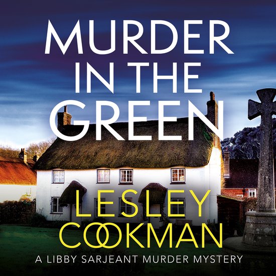 A Libby Sarjeant Murder Mystery Series6- Murder in the Green - cover