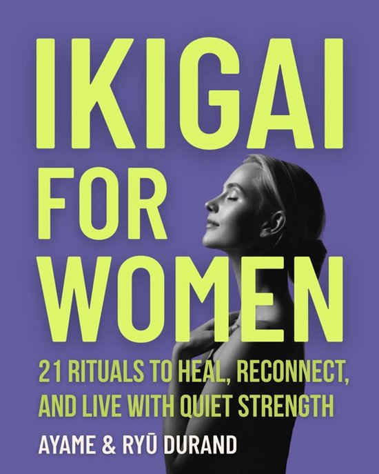 Ikigai Reclaimed™ (English) 3 - Ikigai for Women - cover