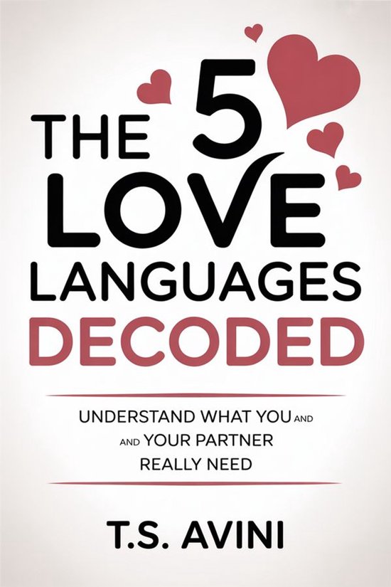 The 5 Love Languages Decoded (ebook), T.S Avini 9791223966310