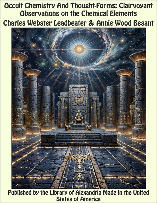 Occult Chemistry And Thought-Forms: Clairvoyant Observations ... - cover