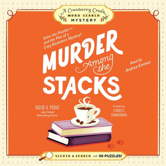 Couverture du livre 'Murder Among the Stacks', un mystère de mots mêlés avec une tasse de café sur deux livres, fond orange.