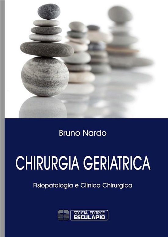 Chirurgia Geriatrica. Fisiopatologia e Clinica Chirurgica - cover