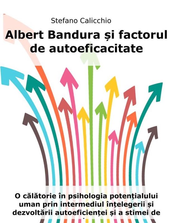 Albert Bandura și factorul de autoeficacitate - cover