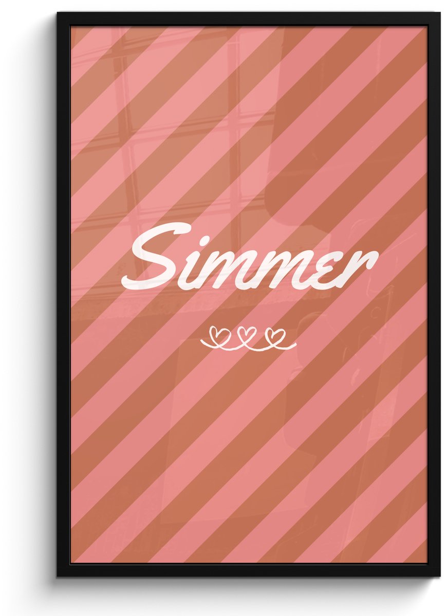 FrameYourWall Poster in lijst - Fotolijst 60x90 cm - Posters - Simmer - Hartjes - Strepen - Roze - Posterlijst zwart - Decoratie - Wanddecoratie woonkamer - Muurdecoratie slaapkamer Tekst - Strepen - Simmer
