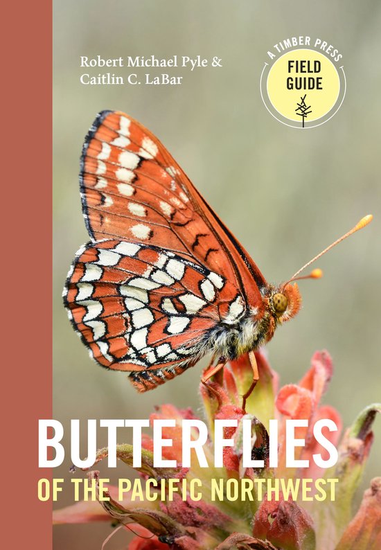 A Timber Press Field Guide - Butterflies of the Pacific Nort ... - cover