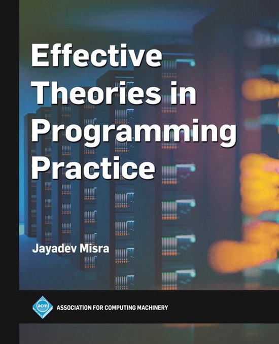 ACM Books - Effective Theories in Programming Practice - cover