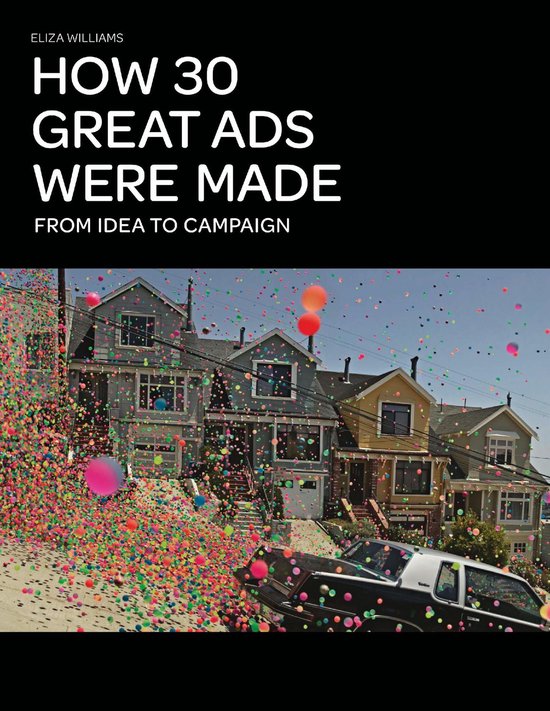 How 30 Great Ads Were Made - cover