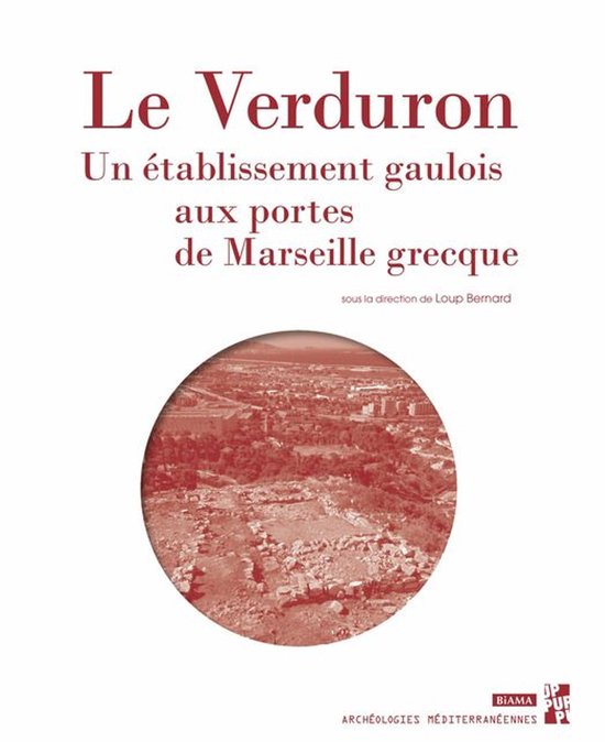 Archéologies méditerranéennes - Le Verduron, un établiss ... - cover