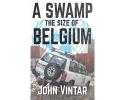 A Swamp the Size of Belgium